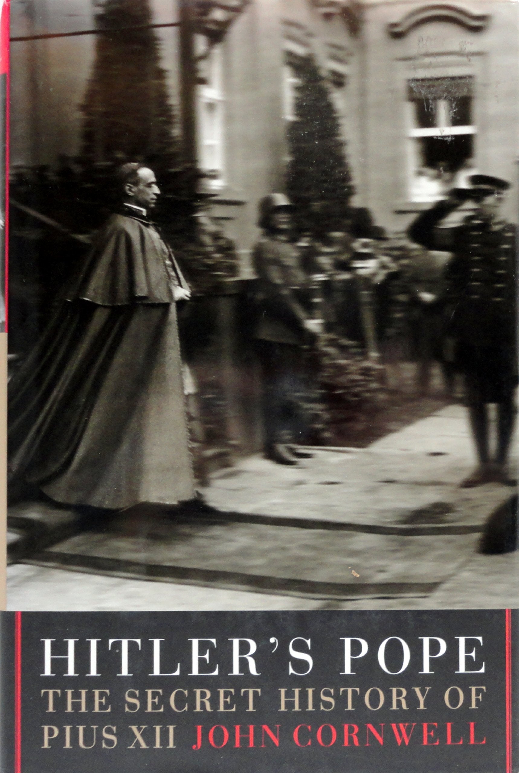 Hitler's Pope: The Secret History of Pius Xii Memories