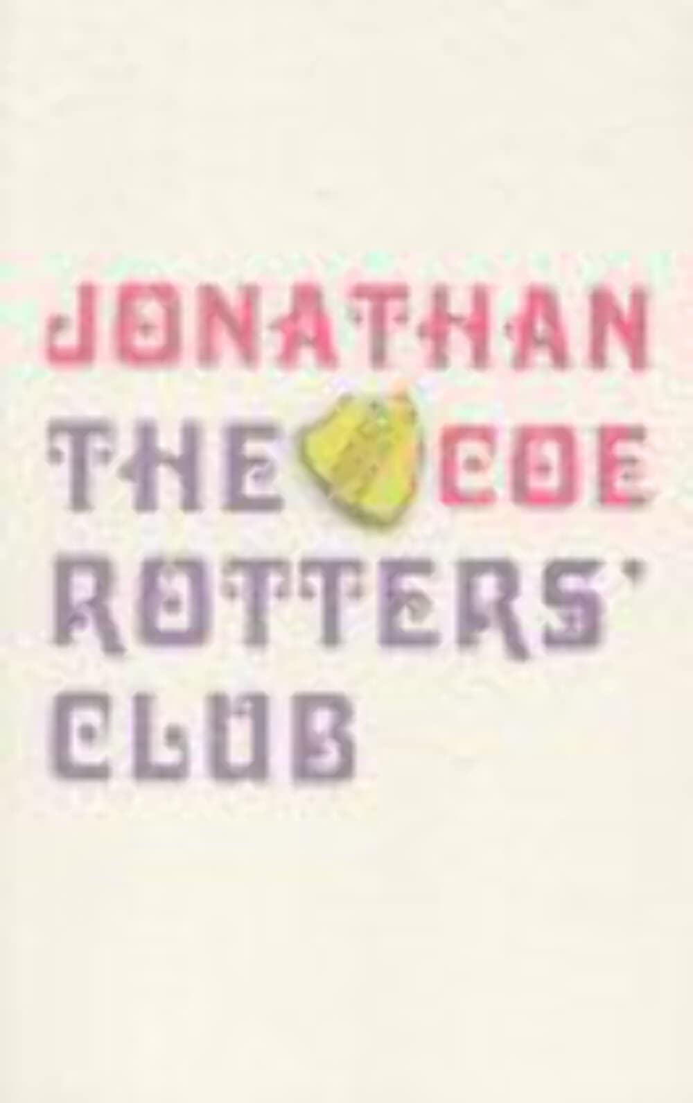 The Rotters' Club Contemporary literature Books