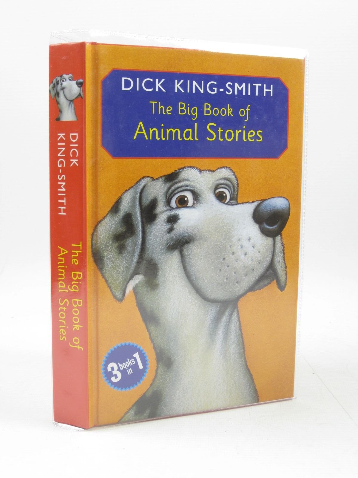 The Big Book of Animal Stories: The Invisible Dog;Clever Duck;the Swoose Novels & Short Stories