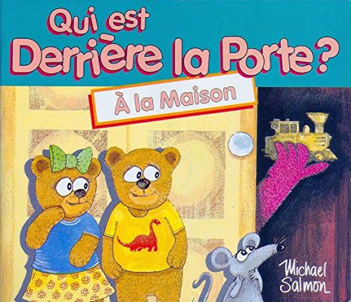 At my House: Who's Behind the Door Series(French) book