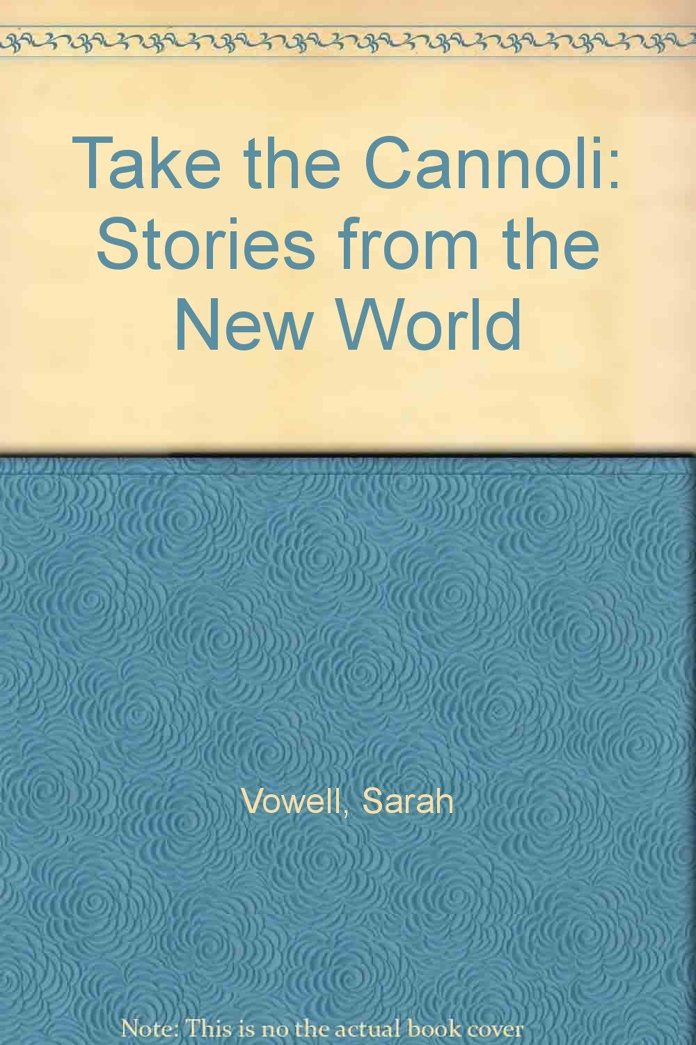 Take the Cannoli: Stories from the New World Contemporary literature