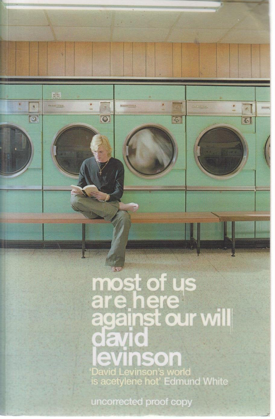 Most of Us Are Here Against Our Will Essays & Short Stories