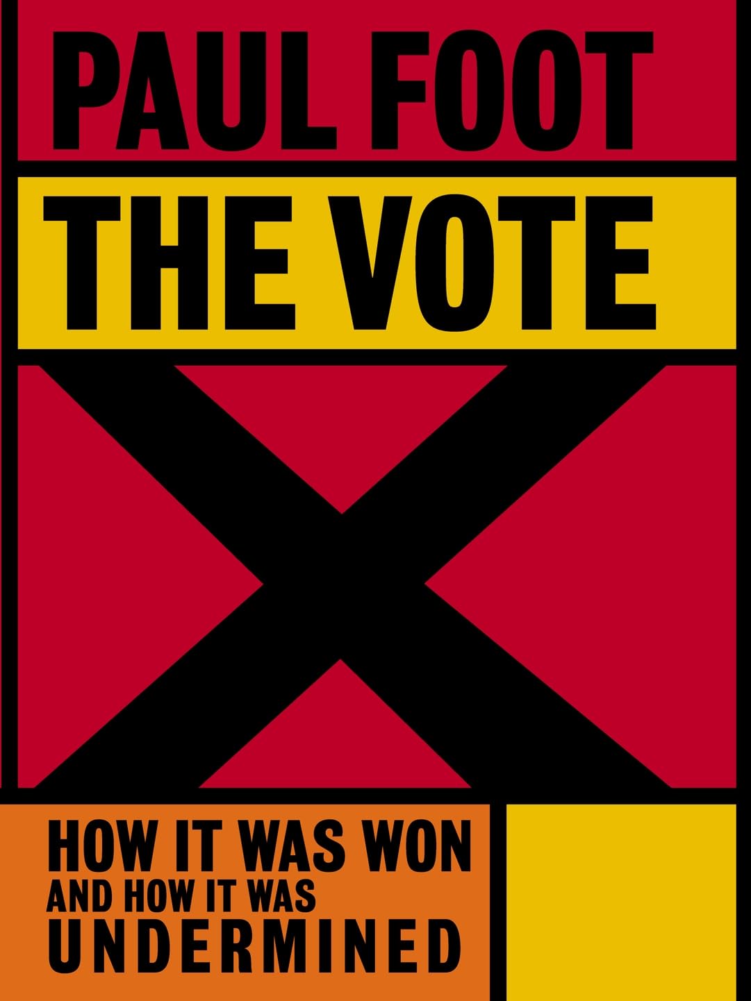 The Vote: How it was won, and how it was undermined book