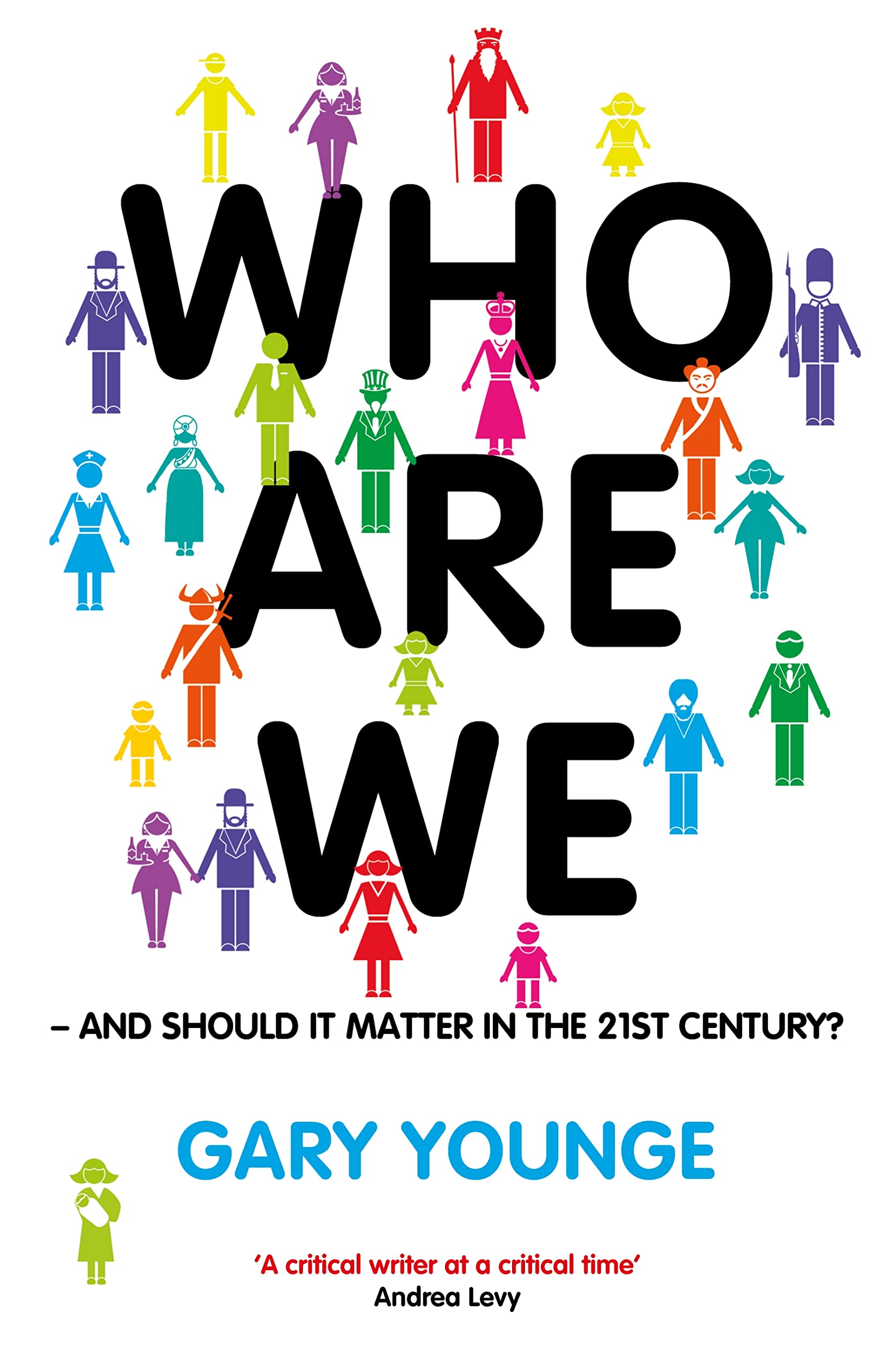 Who Are We - And Should It Matter in the 21st Century? Law