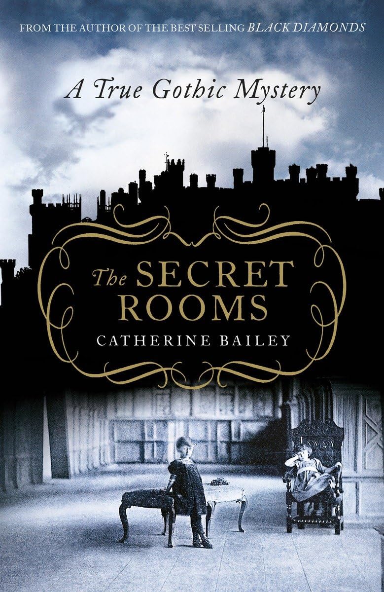 The Secret Rooms: A True Gothic Mystery: A Gothic Mystery Crime & Thrillers