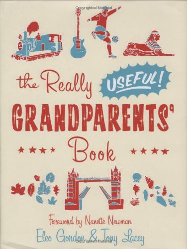 The Really Useful Grandparents' Book Parents & Children
