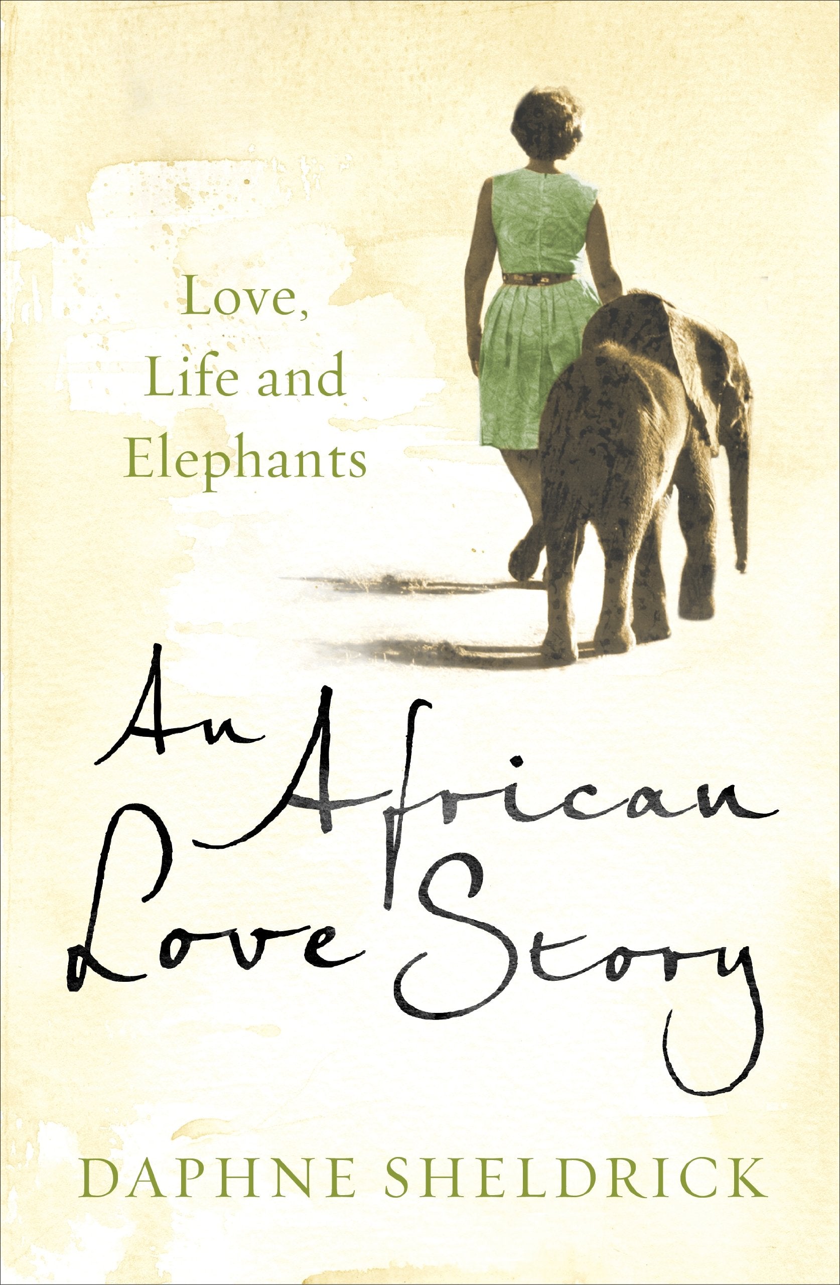 An African Love Story: Love, Life and Elephants book
