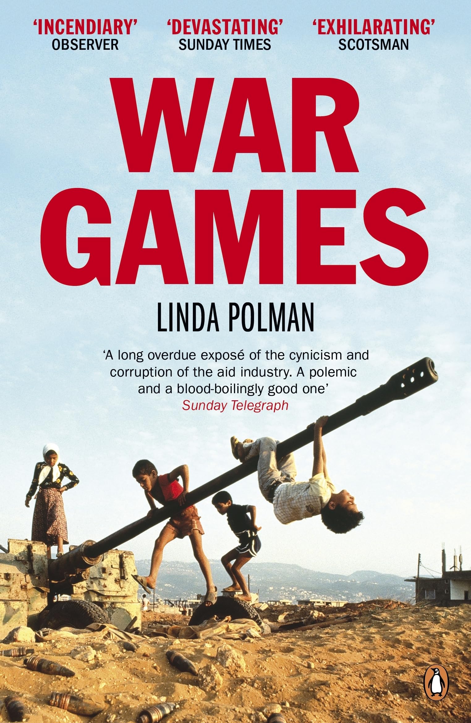 War Games: The Story of Aid and War in Modern Times Law