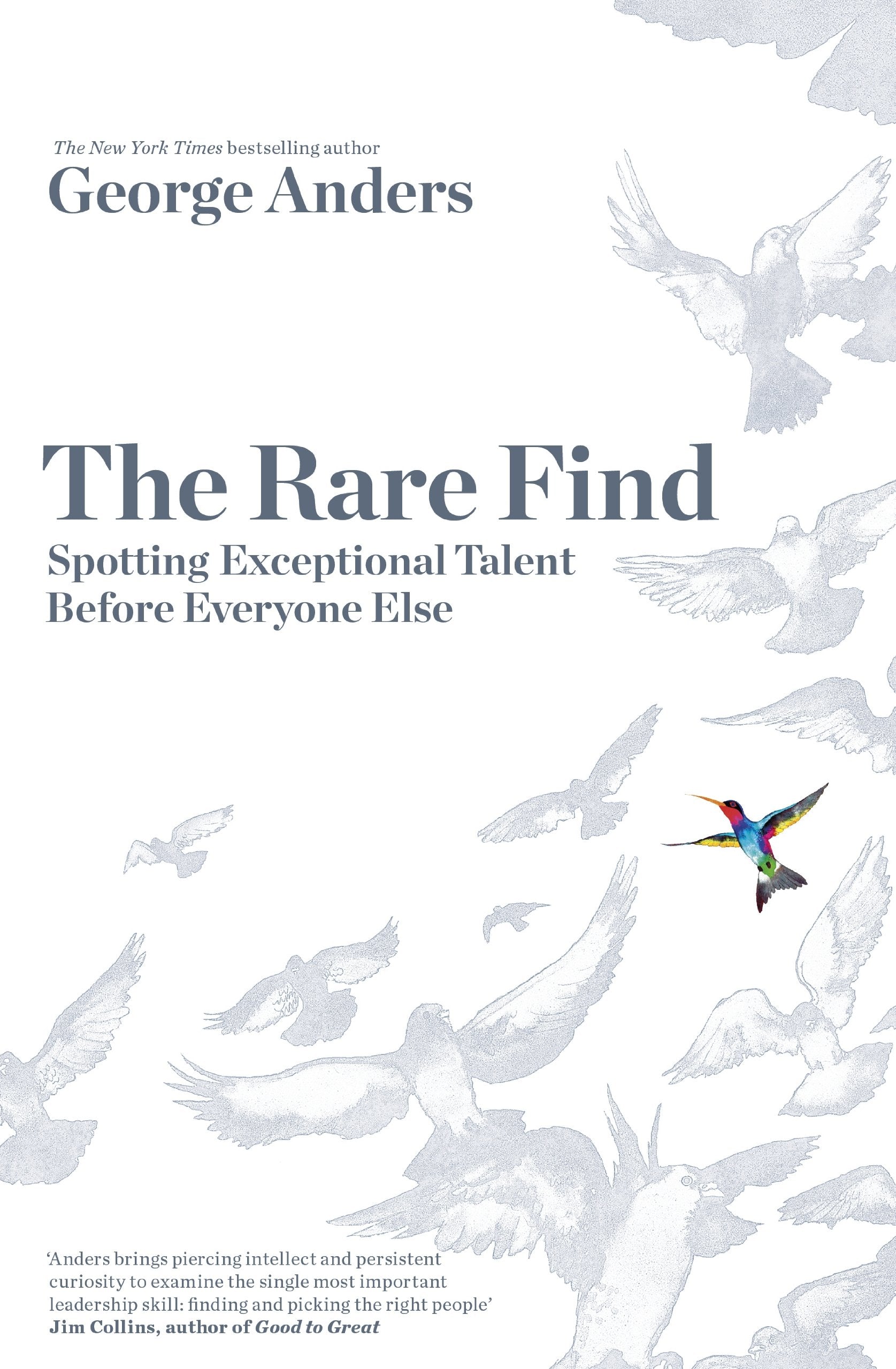 The Rare Find: How Great Talent Stands Out: Spotting Exceptional Talent Before Everyone Else Law