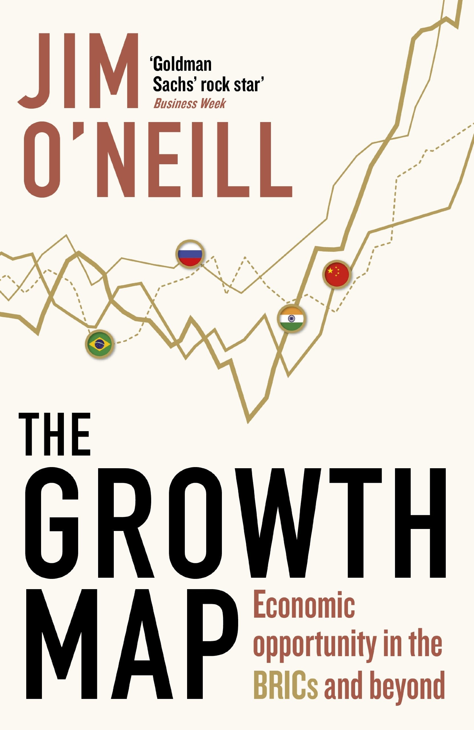 The Growth Map: Economic Opportunity in the BRICs and Beyond Business, Finance & Career