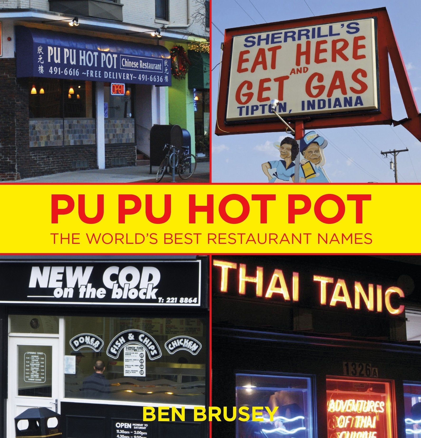 Pu Pu Hot Pot: The World's Best Restaurant Names Leisure, Home & Garden