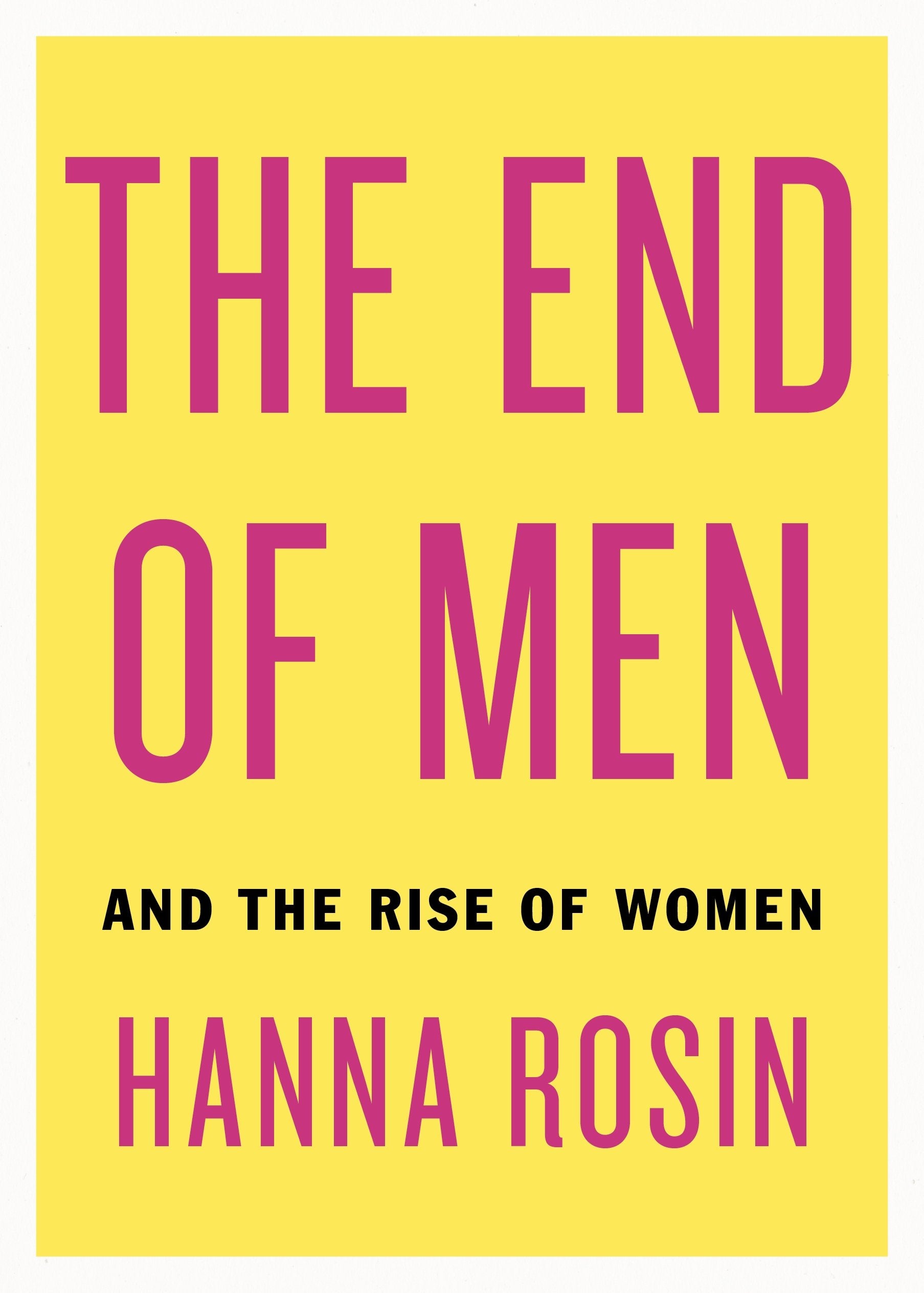 The End of Men: And the Rise of Women Law