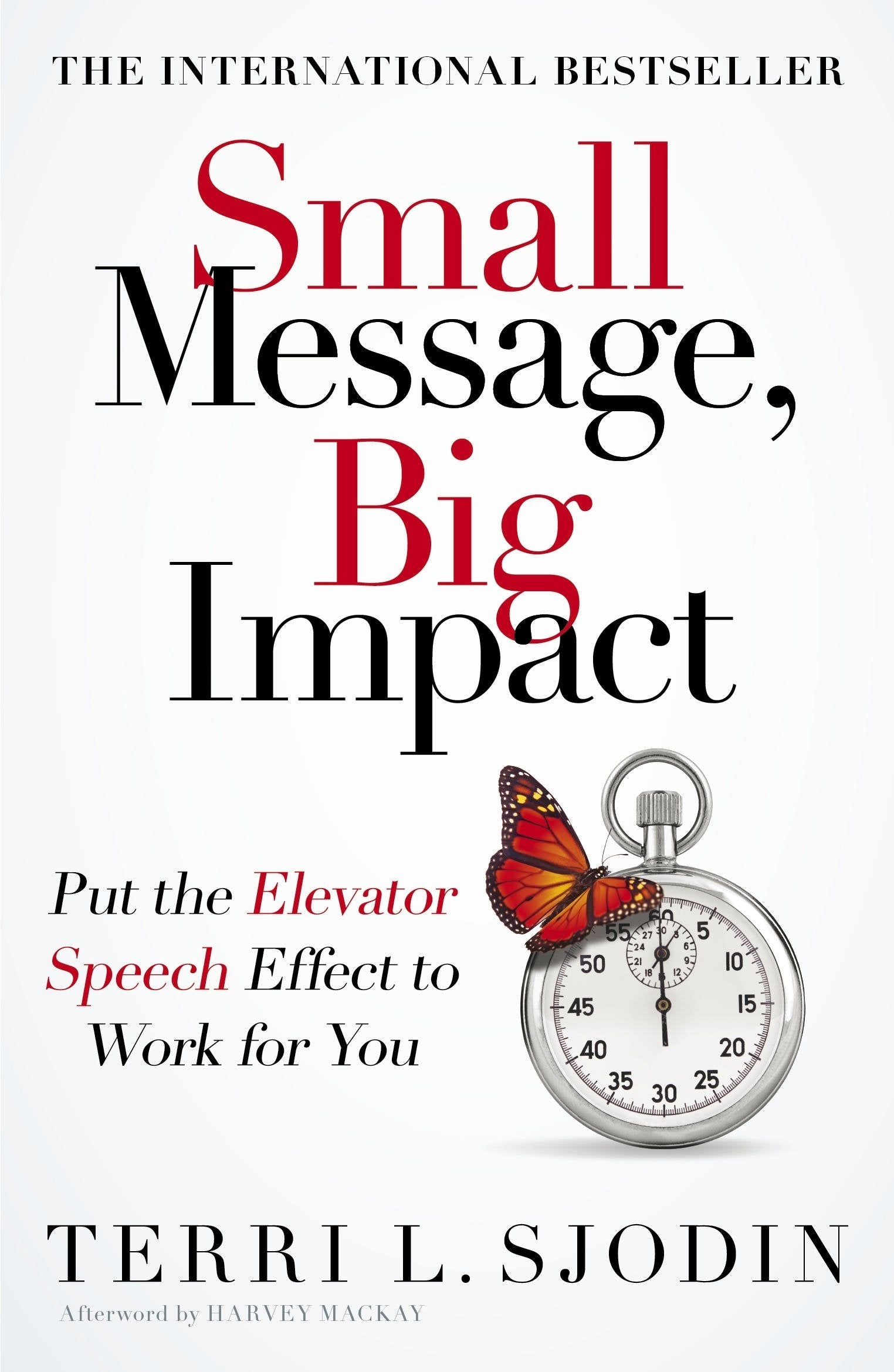 Small Message, Big Impact: Put the Elevator Speech Effect to Work for You Law