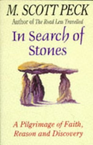 In Search of Stones: A Pilgrimage of Faith, Reason and Discovery Books