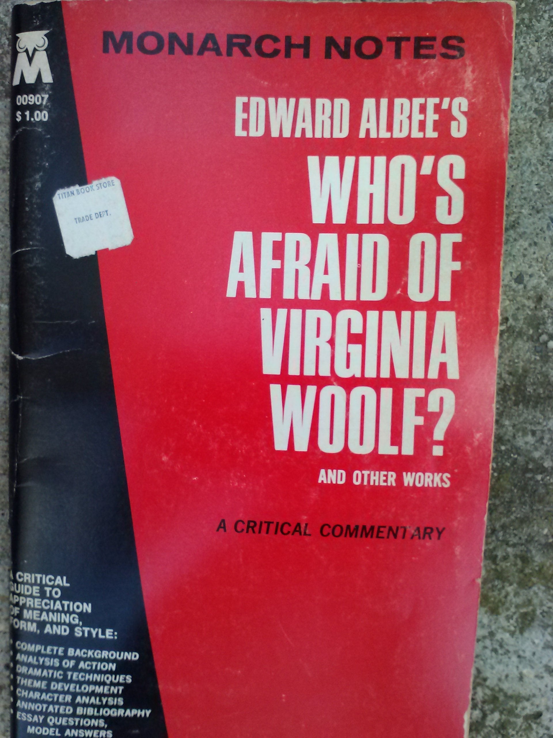 Edward Albee's Who's Afraid of Virginia Woolf and Other Works: A Critical Commentary (Monarch notes) Drama