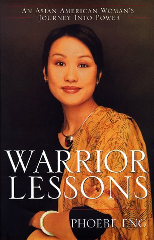 Warrior Lessons: An Asian American Woman's Journey into Power book