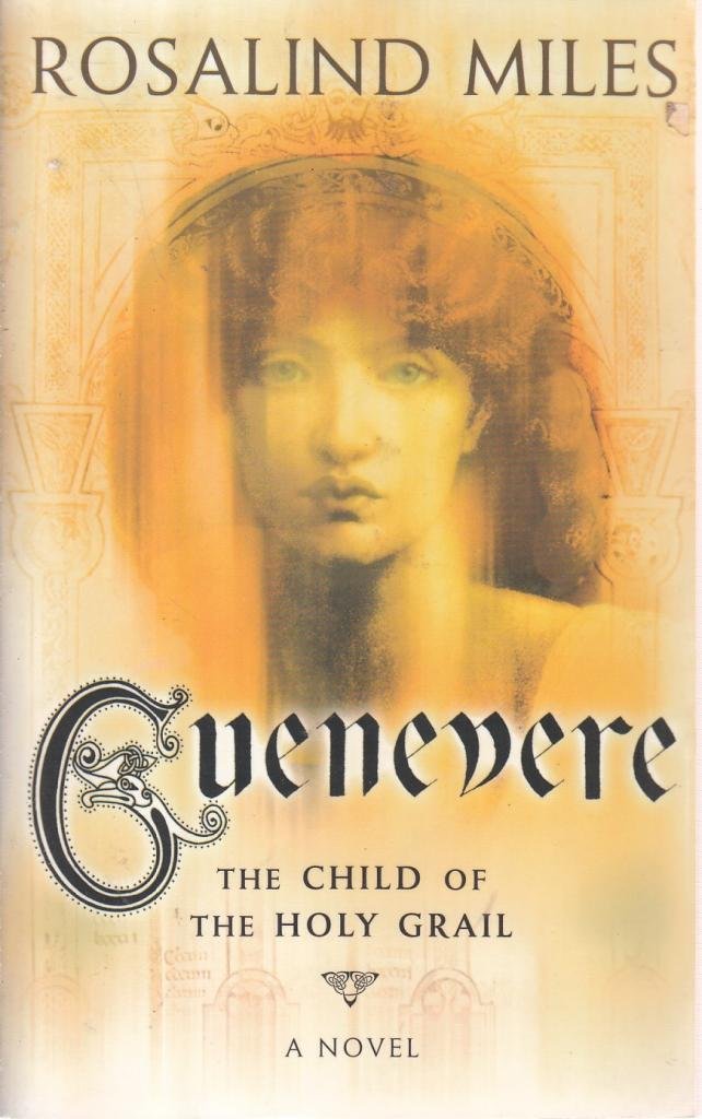 The Child of the Holy Grail (Guenevere S.) Fairy Tales & Legends