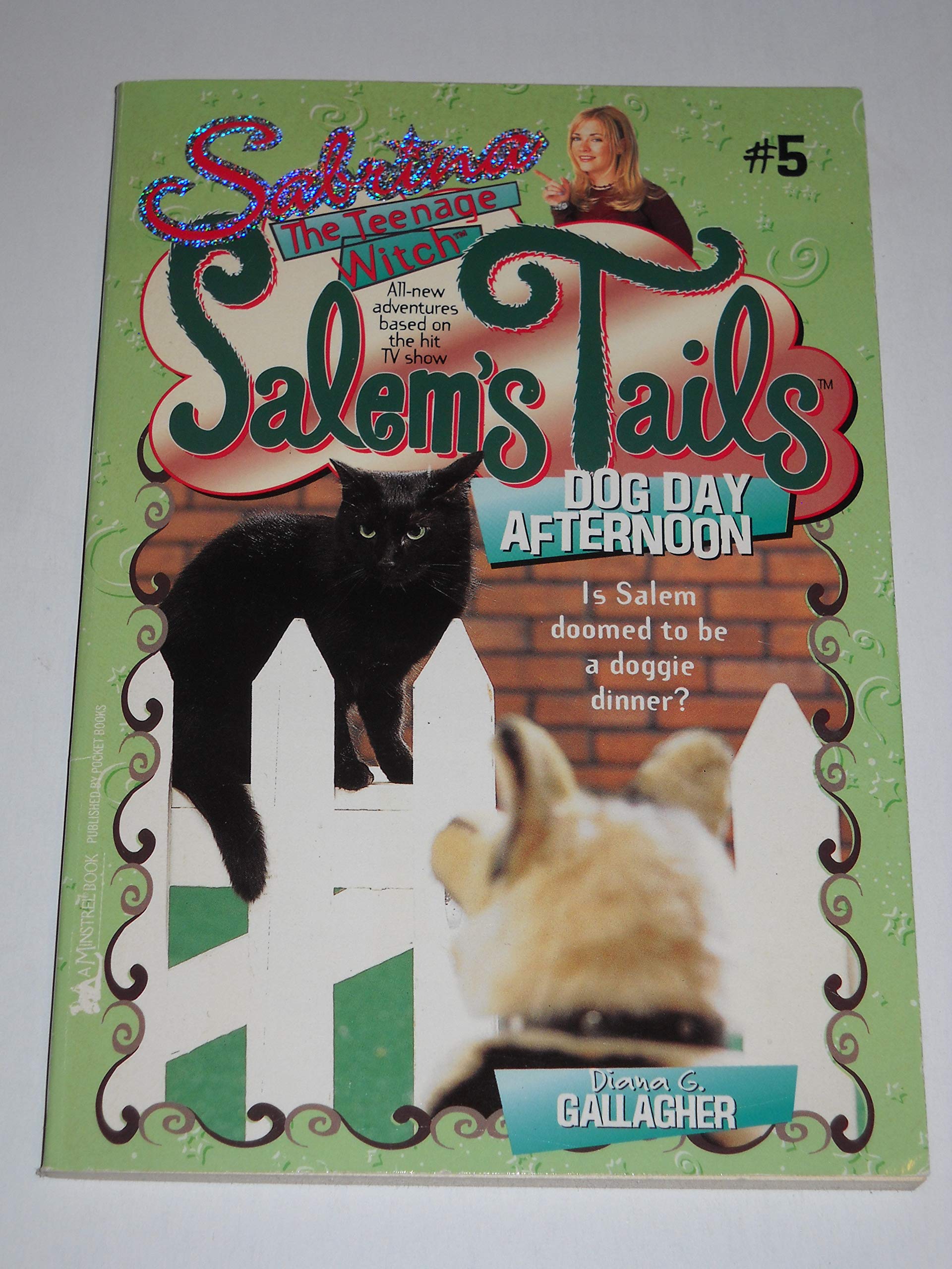 Dog Day Afternoon (Sabrina, the Teenage Witch, Salem's Tails , No 5) Novels & Short Stories
