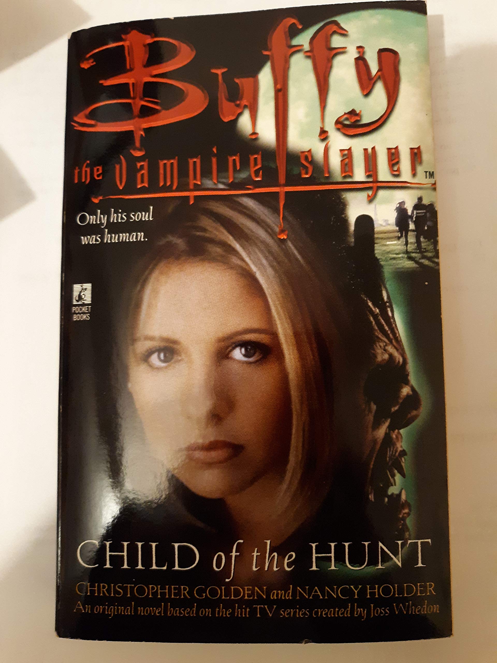 Child of the Hunt (Buffy, the Vampire Slayer , No 6, Band 6) Horror & Mystery