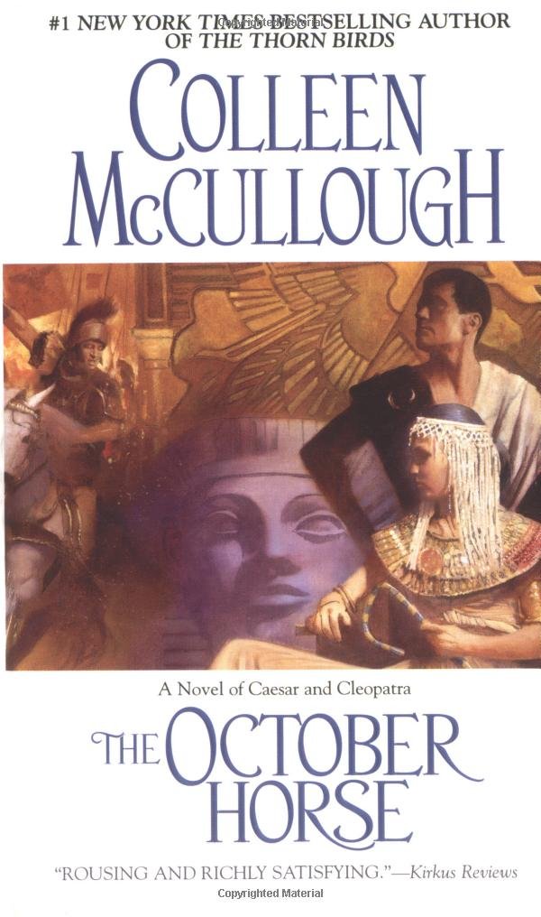The October Horse: A Novel of Caesar and Cleopatra book