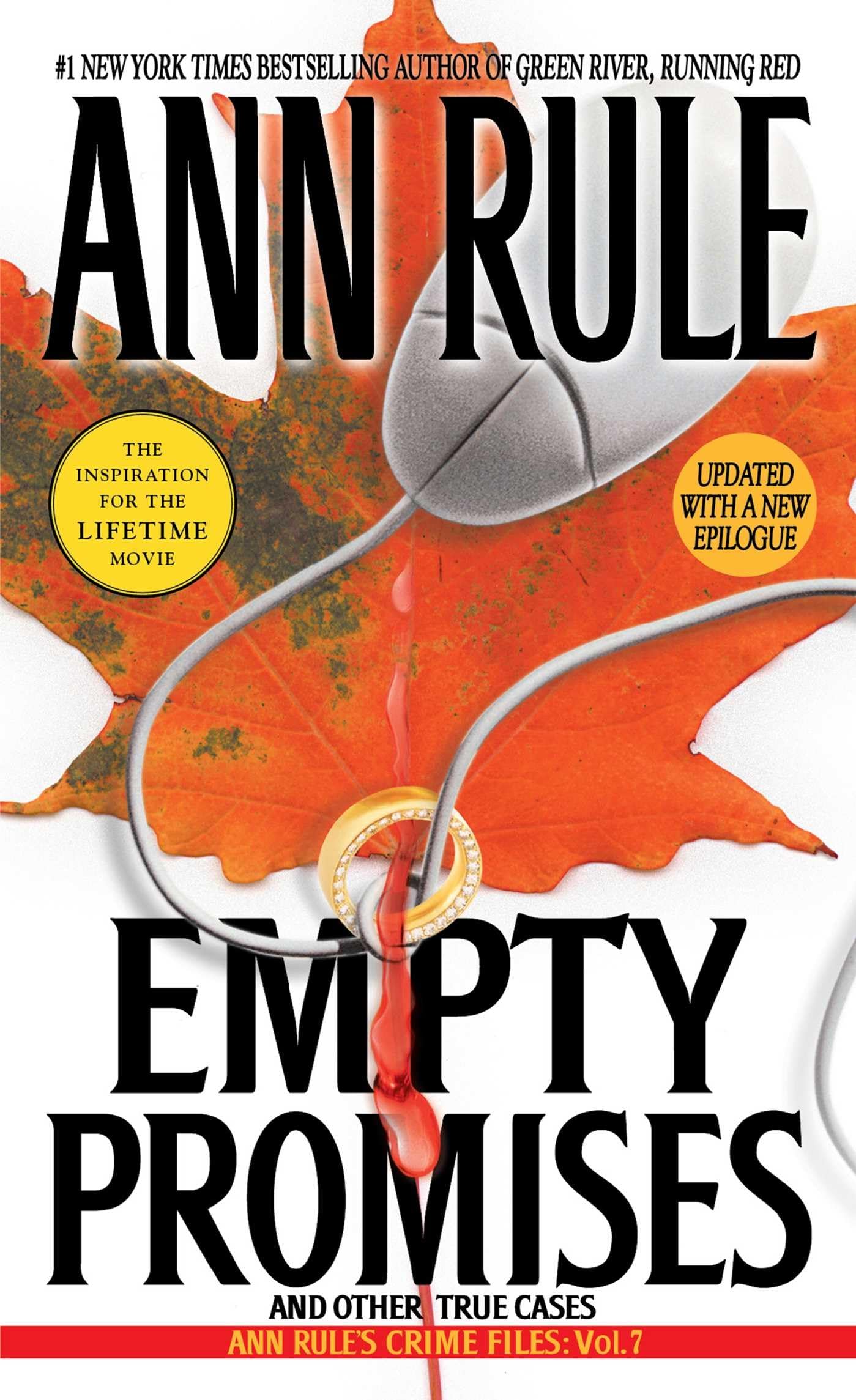 Empty Promises (Volume 7): And Other True Cases (Ann Rule's Crime Files, Band 7) Contemporary literature