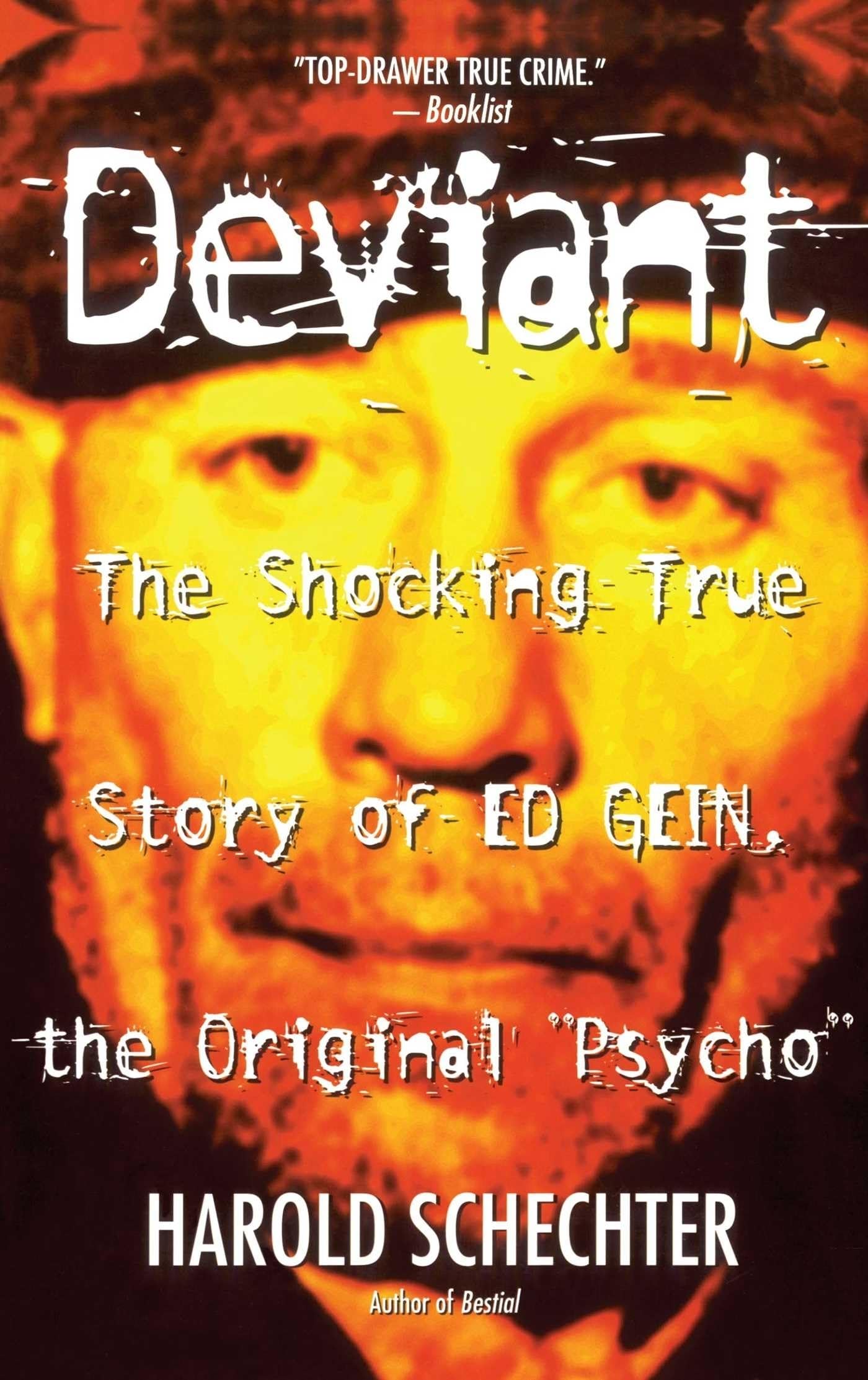 Deviant: The Shocking True Story of the Original "Psycho" Social Sciences