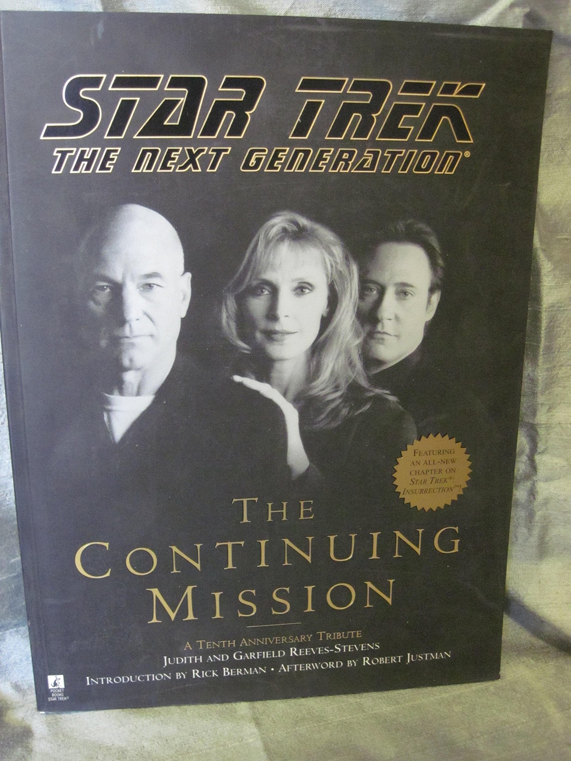 The Continuing Mission: A Tenth Anniversary Tribute: The Continuing Mission - A 10th Anniversary Tribute (Star Trek, the Next Generation) Action & Adventure