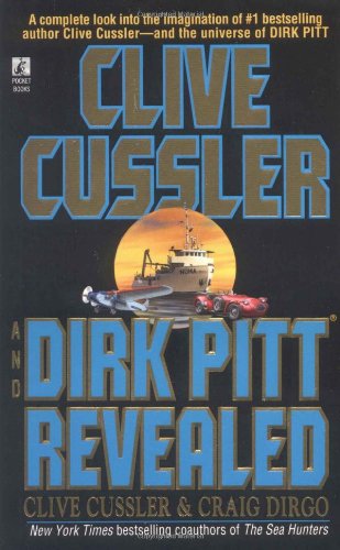 Clive Cussler and Dirk Pitt Revealed Action & Adventure