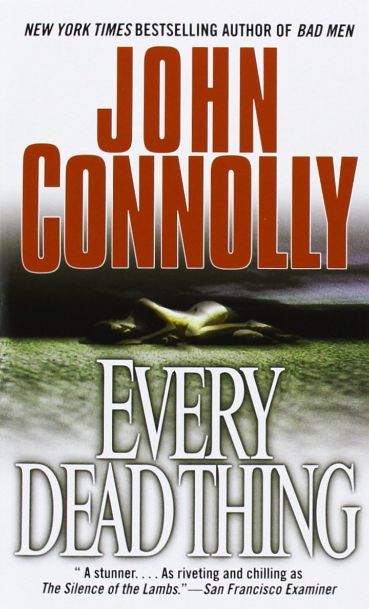 Every Dead Thing: A Charlie Parker Thriller Action & Adventure