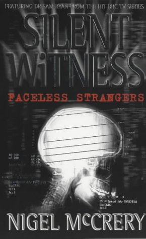 Faceless Strangers (Silent witness) Contemporary literature