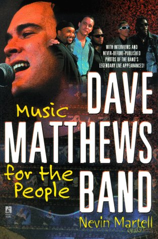 The Dave Matthews Band: Music for the People book