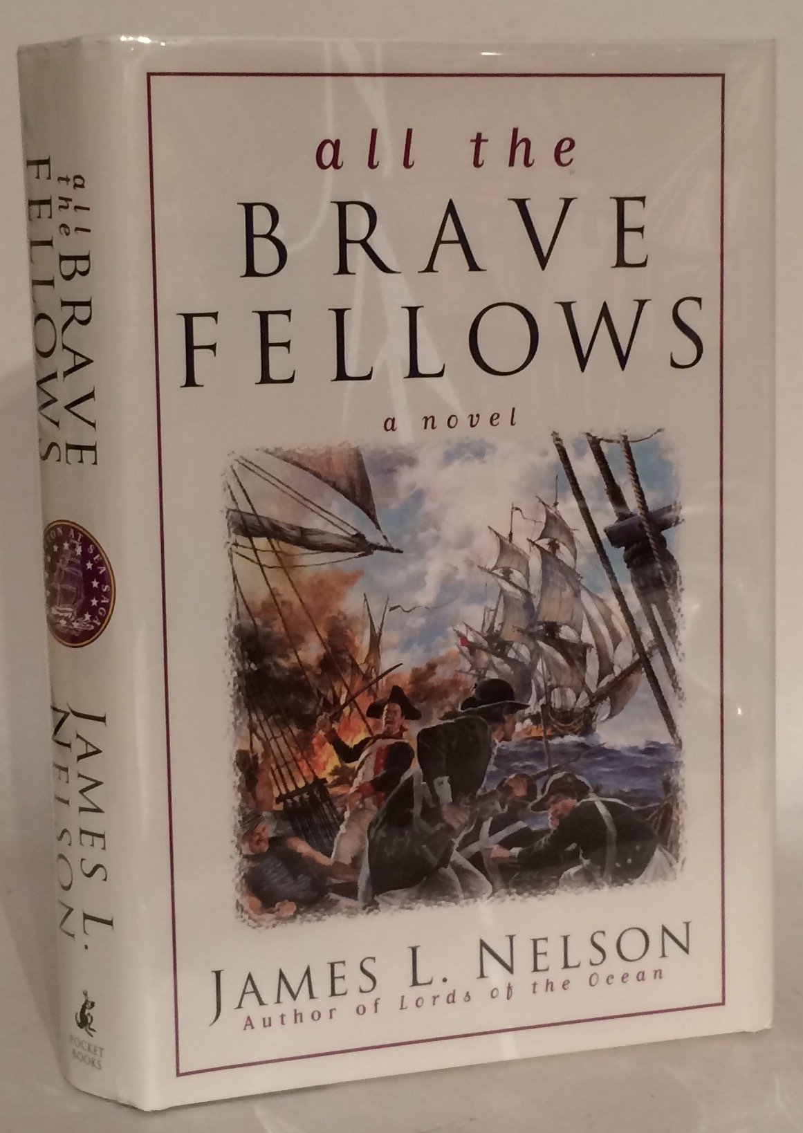 All the Brave Fellows (Revolution at Sea Saga) book