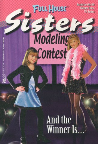 And the Winner Is... (Full House: Sisters, Band 3) Non-fiction