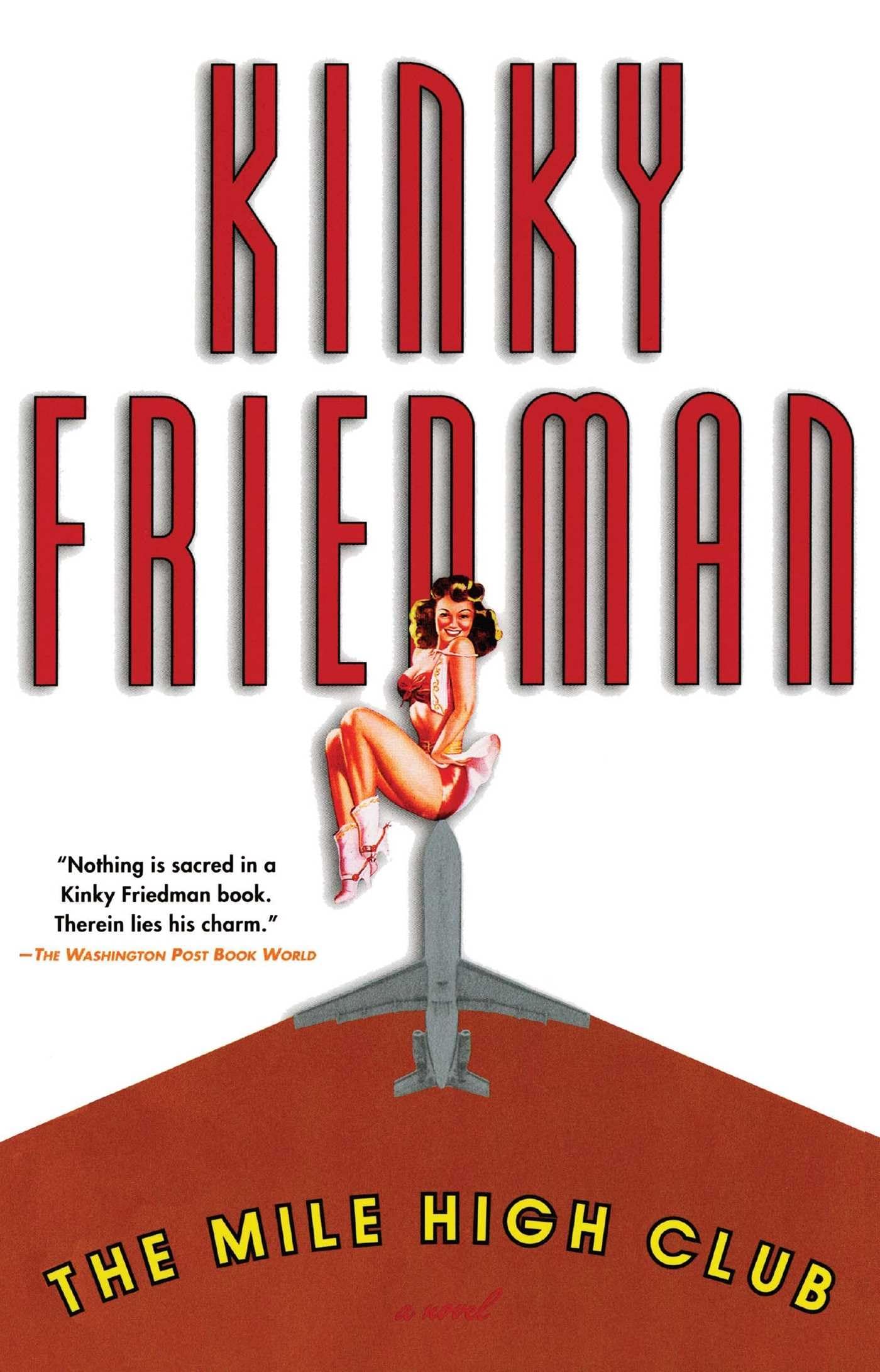The Mile High Club (Kinky Friedman Novels (Paperback)) Contemporary literature
