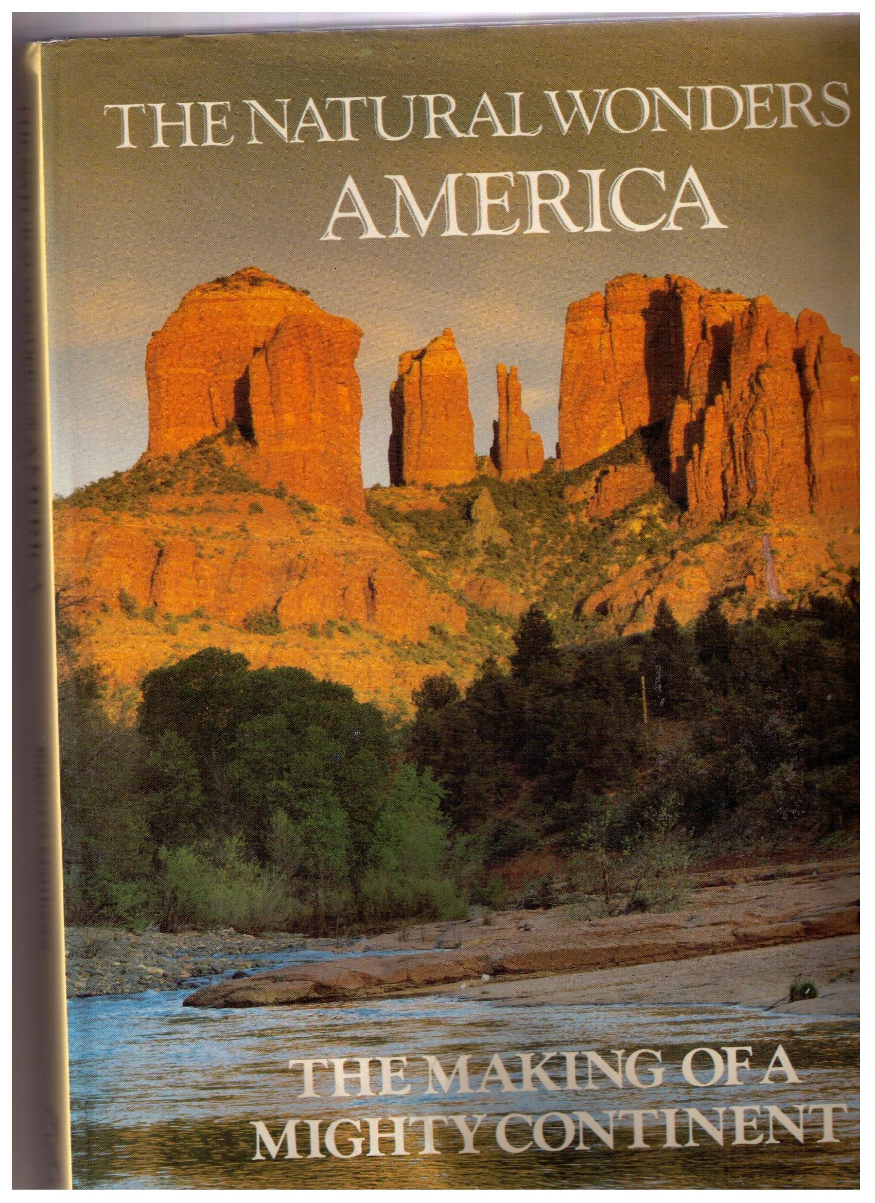 Natural Wonders of America/the Making of a Mighty Continent/#07154 Books