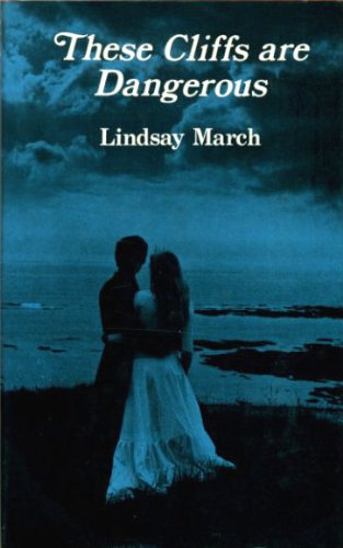These Cliffs Are Dangerous (A Simon and Schuster Novel of Suspense) Books