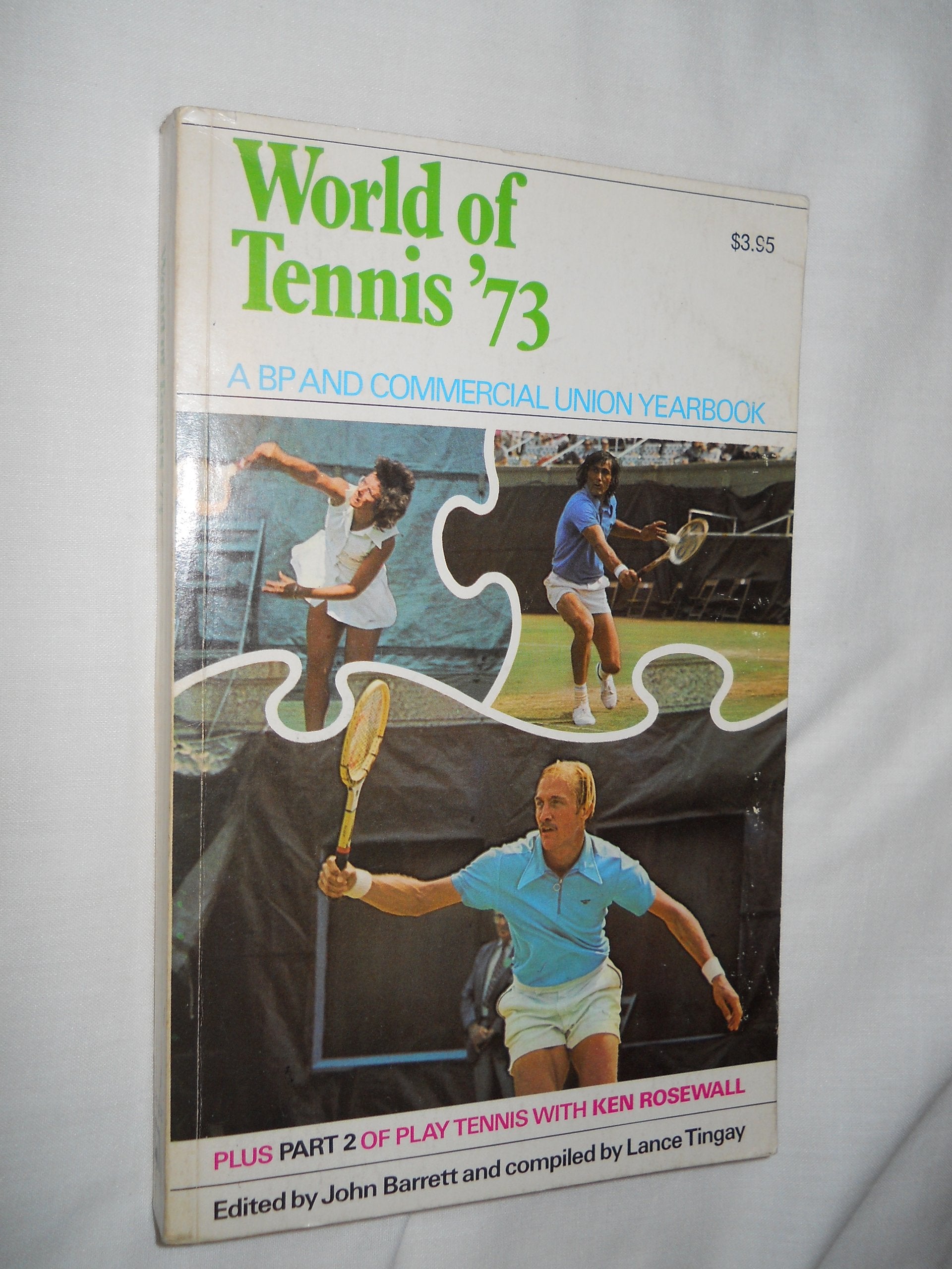 World of Tennis '73 : A Brand Commercial Union Yea book