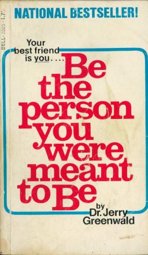 Be the person you were meant to be;: Antidotes to toxic living Books