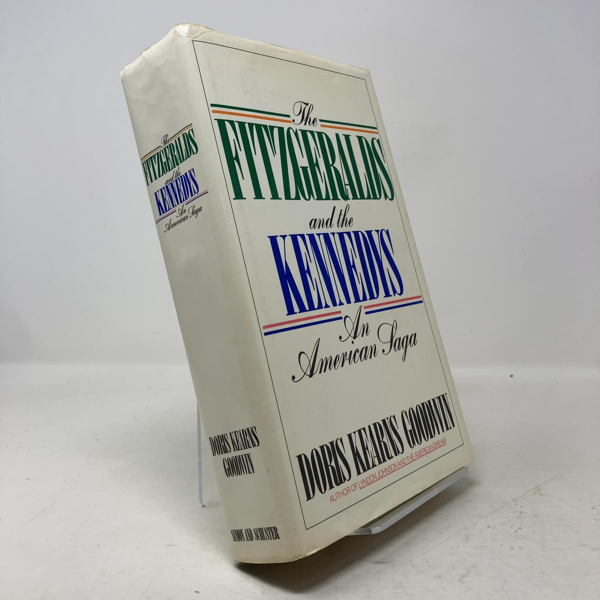 The Fitzgeralds and the Kennedys/an American Saga book