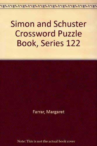 Simon and Schuster Crossword Puzzle Book, Series 122 Leisure & Fun