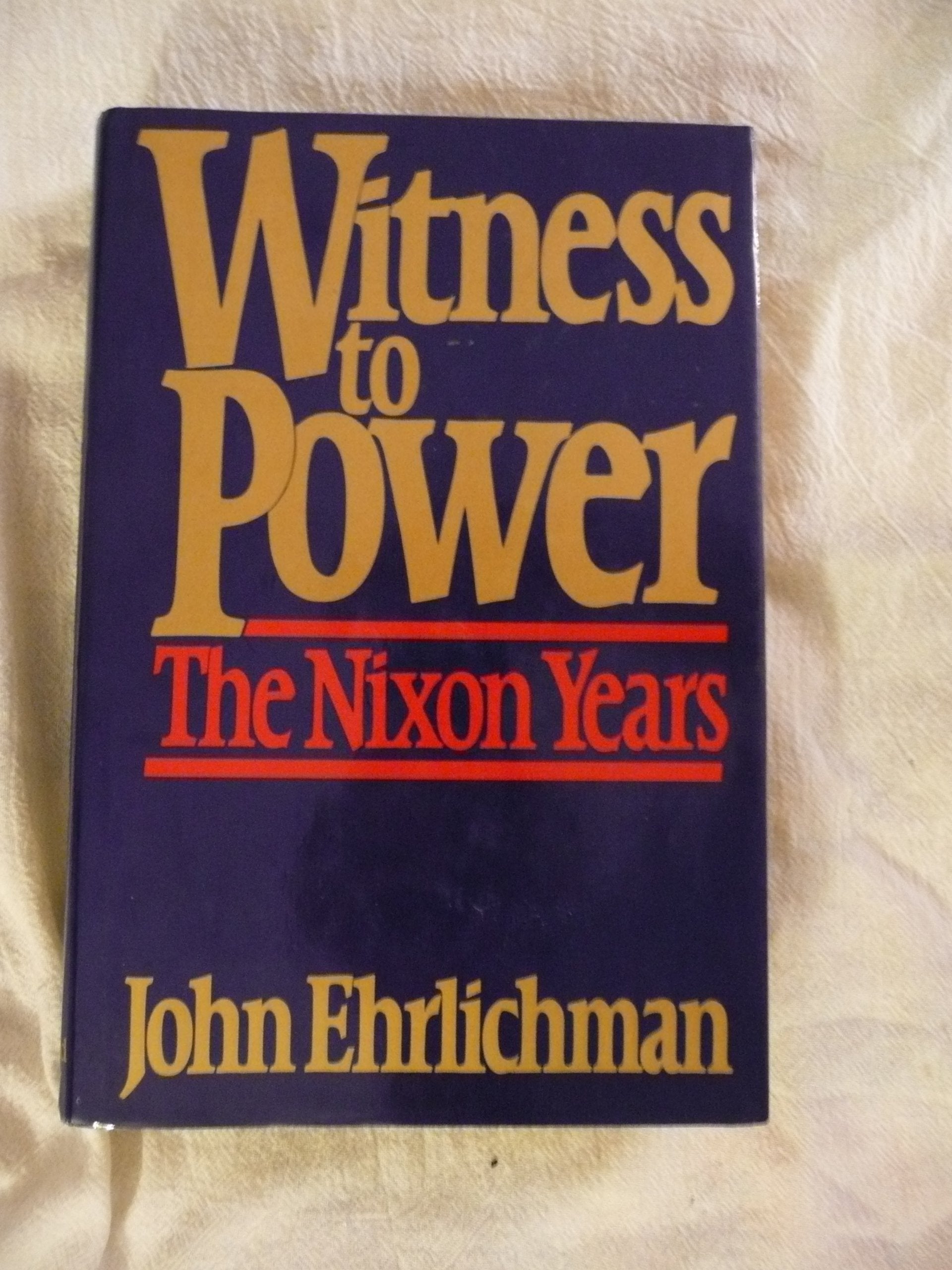 Witness to Power: The Nixon Years Politics & History