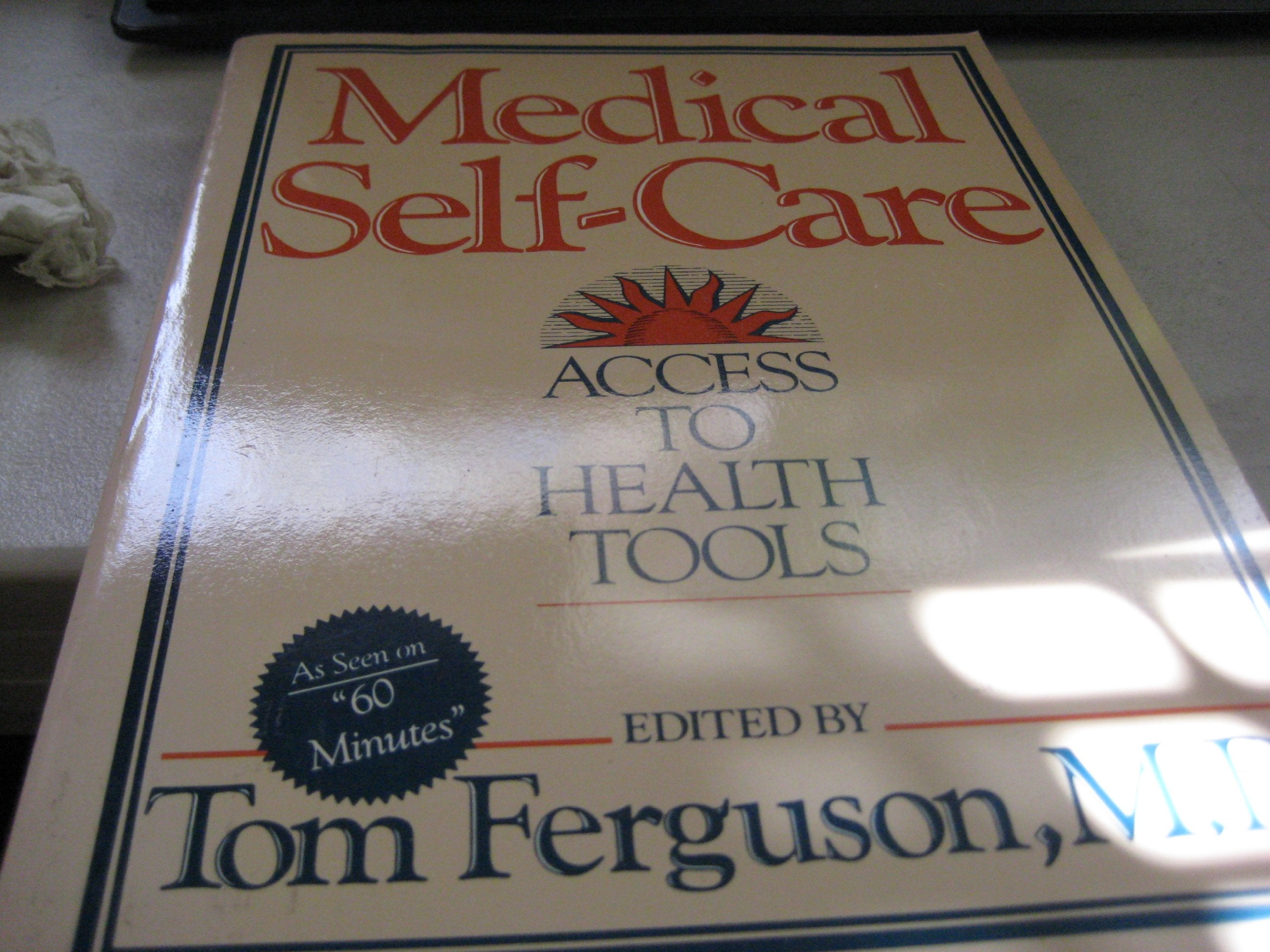 Medical Self-Care: Access to Health Tools Health, Nutrition & Fitness