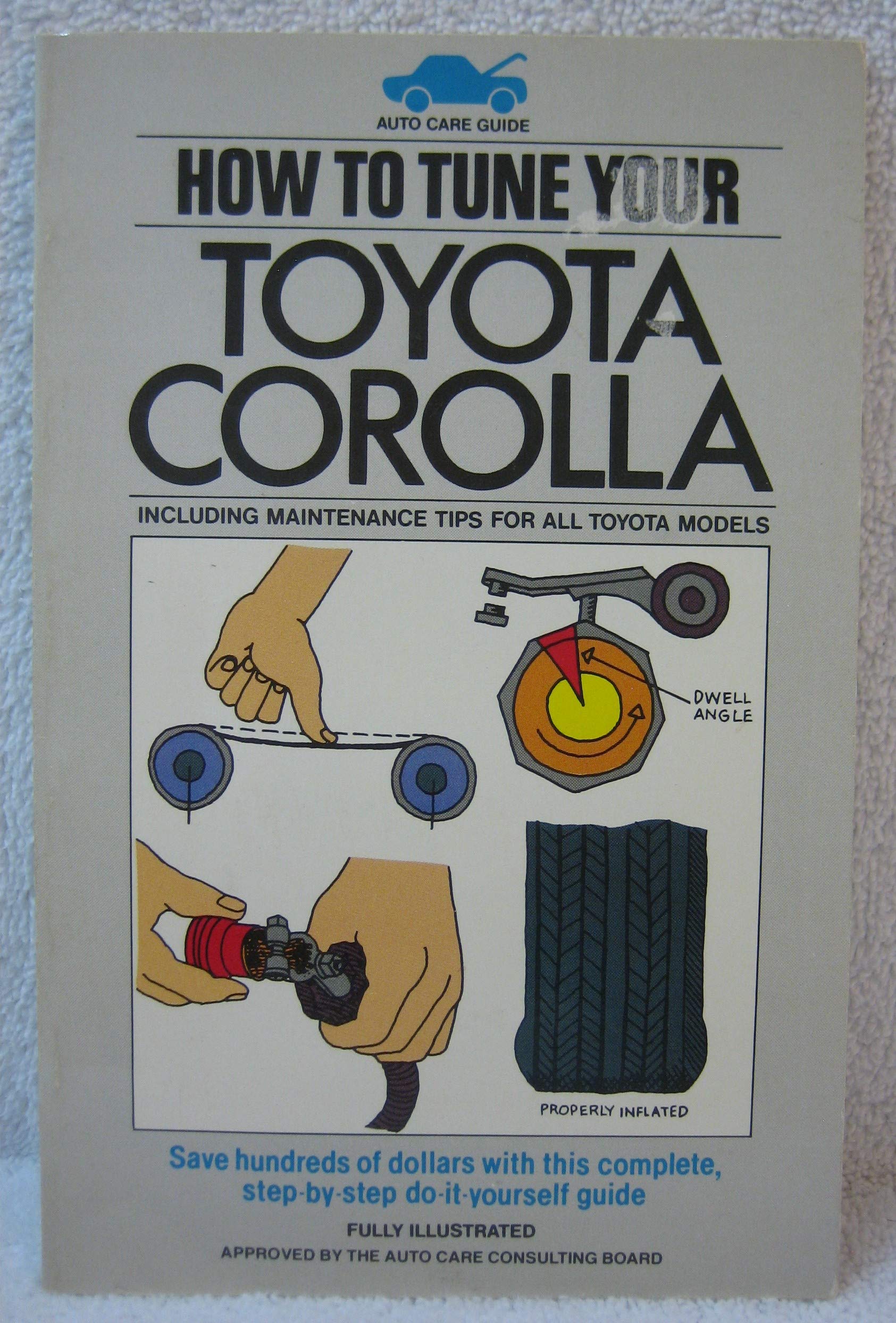How to tune your Toyota Corolla (Auto care guide) Books