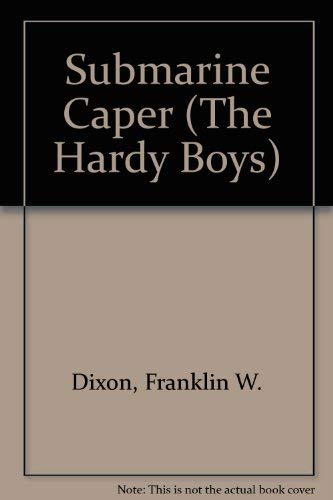 Submarine Caper (The Hardy Boys, Band 68) Novels & Short Stories