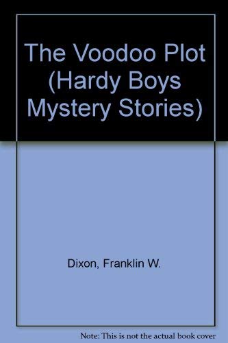 The Voodoo Plot (Hardy Boys Mystery Stories, Band 72) Non-fiction