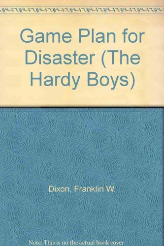 Game Plan for Disaster (The Hardy Boys, Band 76) Novels & Short Stories