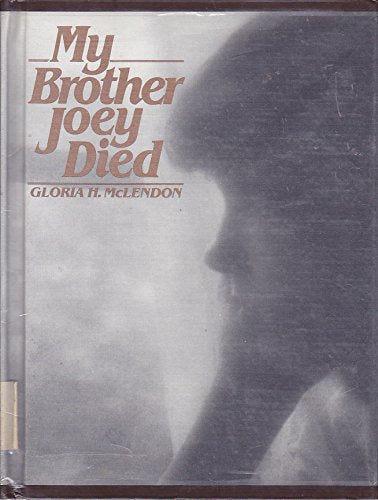 My Brother Joey Died Novels & Short Stories