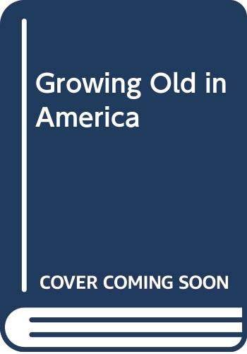 Growing Old in America Books