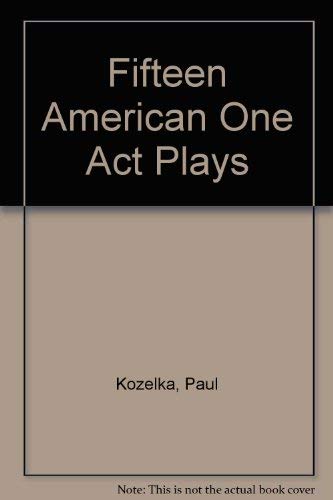 Fifteen American One Act Plays Books