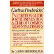Carlton Fredericks' Nutrition Guide for the Prevention and Cure of Common Ailments and Diseases Health, Nutrition & Fitness